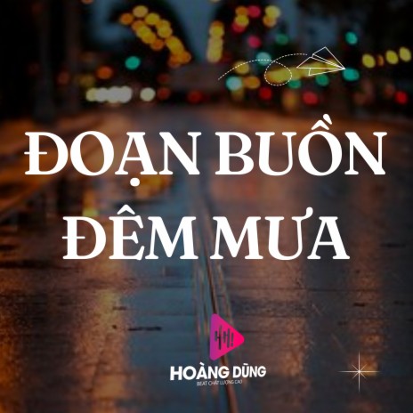 Đoạn Buồn Đêm Mưa ft. BCLC | Boomplay Music