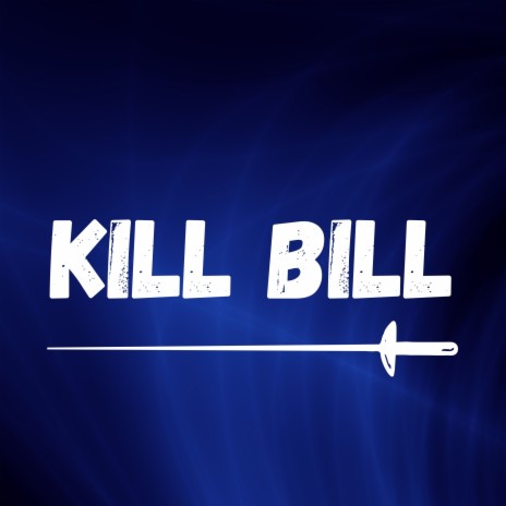 Kill Bill (I Might Kill My Ex Cover Remix) | Boomplay Music