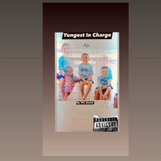 Yungest In Charge ep.