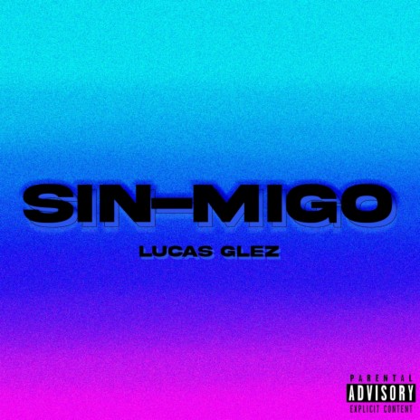 Sin-Migo | Boomplay Music