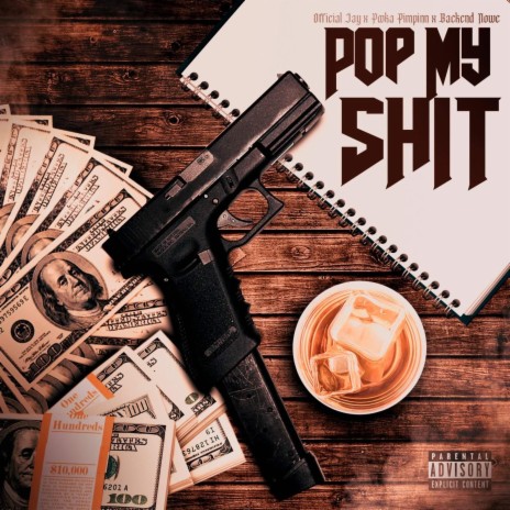 Pop My Shit (feat. Pooka Pimpinn & Backend Nowe) | Boomplay Music