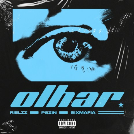 Olhar ft. Pszin & SIXMAFIA | Boomplay Music