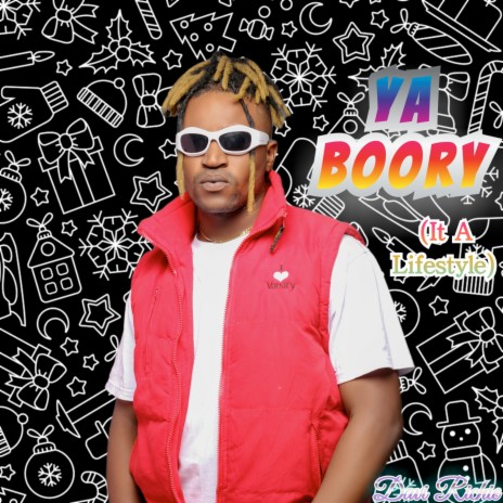Ya Boory (It a Lifestyle) | Boomplay Music