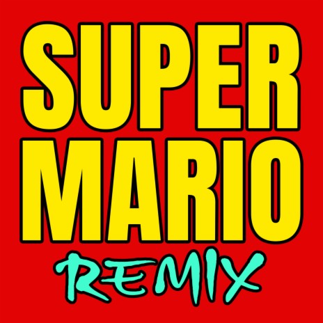 Super Mario (Remix) | Boomplay Music