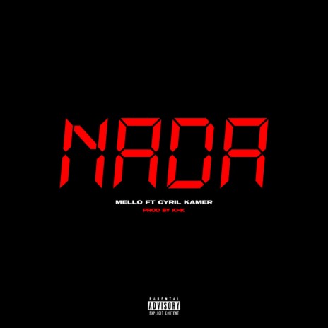 Nada ft. KHK & Cyril Kamer | Boomplay Music