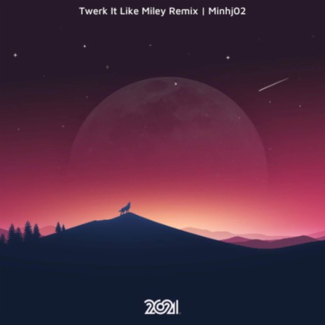 Twerk It Like Miley (Instrumental) | Boomplay Music