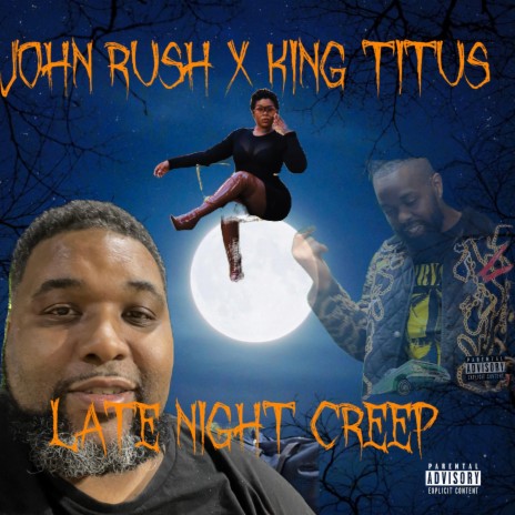 LATE NIGHT CREEP (Special Version) ft. KING TITUS | Boomplay Music