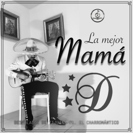 La Mejor Mamá | Boomplay Music