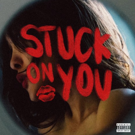 Stuck On You | Boomplay Music