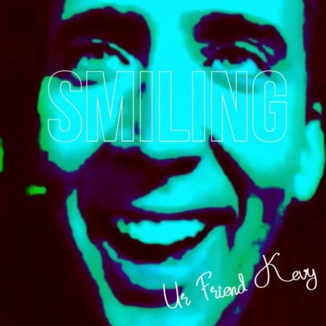 Smiling | Boomplay Music