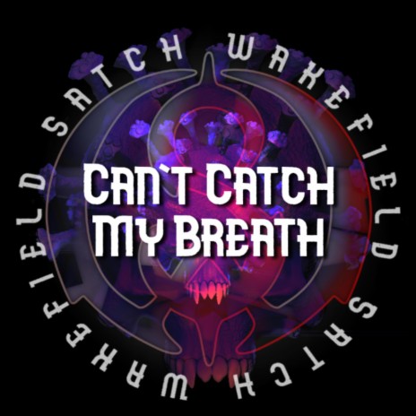 Can't Catch My Breath | Boomplay Music