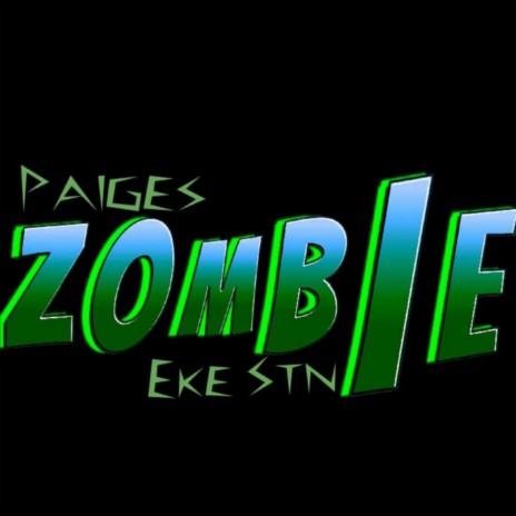 Zombie ft. Eke STN | Boomplay Music