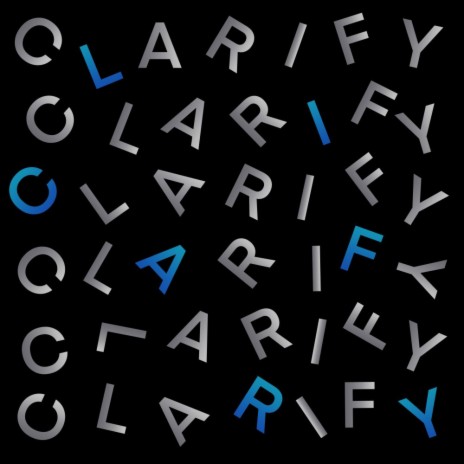 Clarify | Boomplay Music