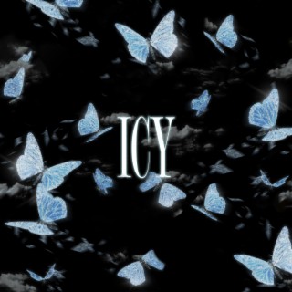 Icy lyrics | Boomplay Music