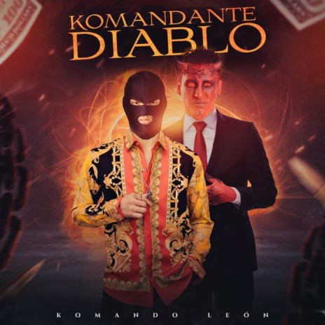 Komandante Diablo | Boomplay Music