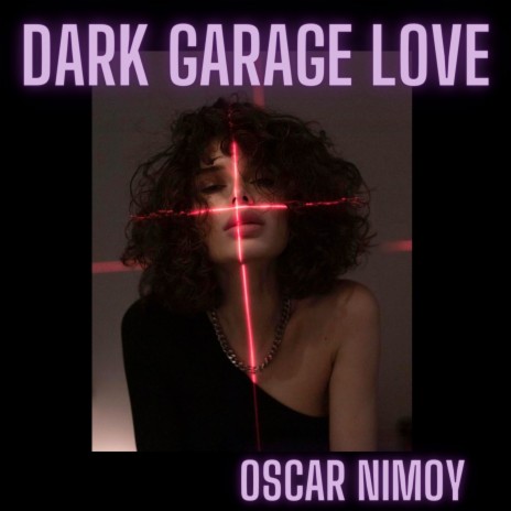 Dark Garage Love | Boomplay Music