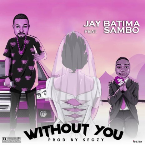 Without You ft. Sambo | Boomplay Music