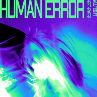 Human Error (nightcore) ft. Keetheweeb lyrics | Boomplay Music