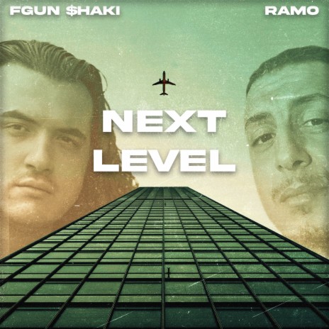 NEXT LEVEL ft. Ramo | Boomplay Music