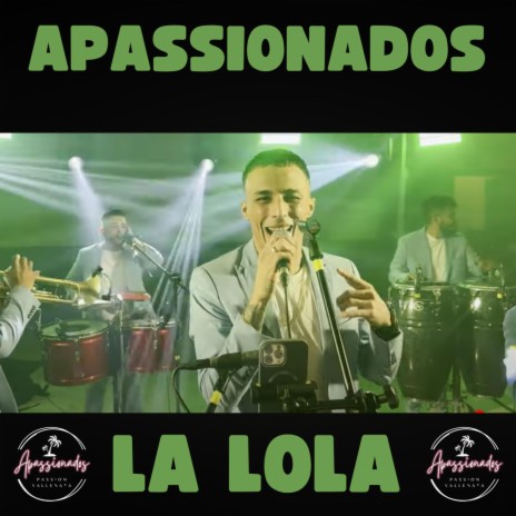 La Lola -apassionados en vivo (Audio Lunatica)