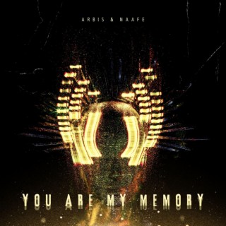 You Are My Memory (Techno Butter)