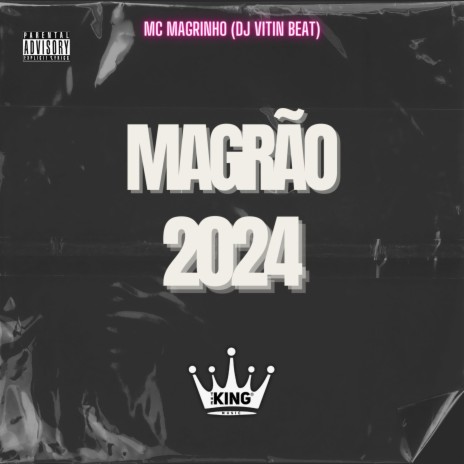 Magrão 2024 ft. DJ Vitin Beat | Boomplay Music