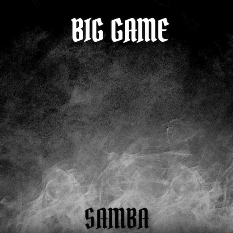 Big Game | Boomplay Music