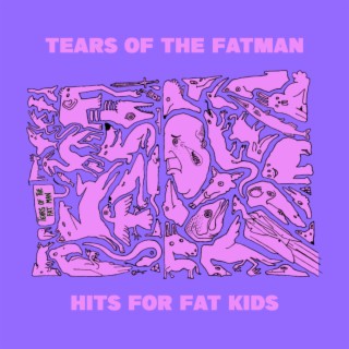Hits for Fat Kids