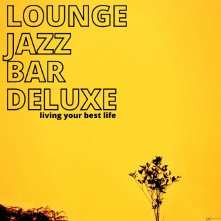 Lounge Jazz Bar Deluxe
