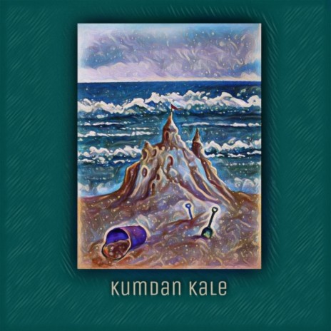 Kumdan Kale (Original Mix) | Boomplay Music