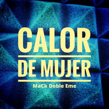 Calor de Mujer | Boomplay Music