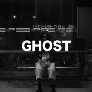 Ghost lyrics | Boomplay Music