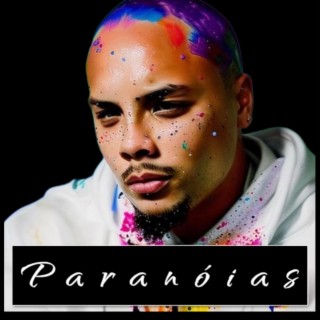 Paranóias lyrics | Boomplay Music