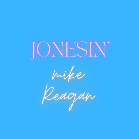 JONESIN' | Boomplay Music