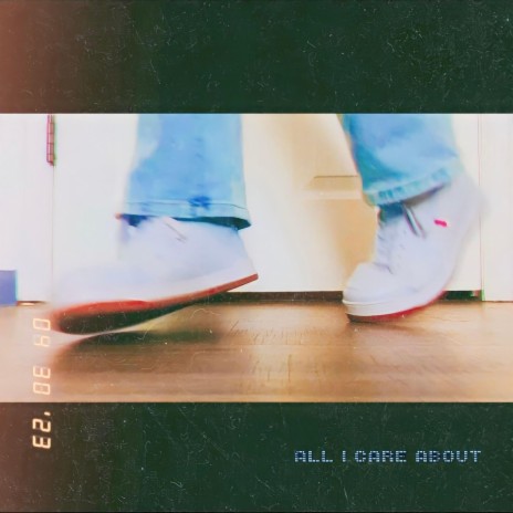 all i care about | Boomplay Music