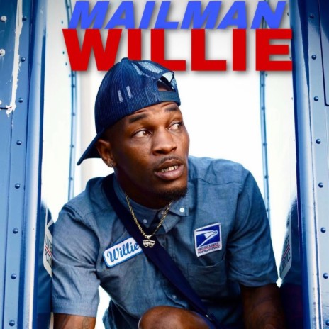 Mailman Willie | Boomplay Music