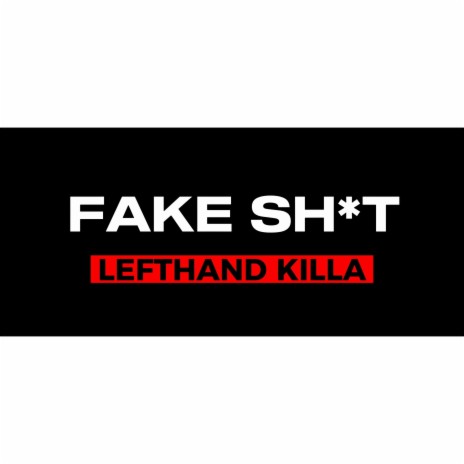 FAKE SHIT | Boomplay Music