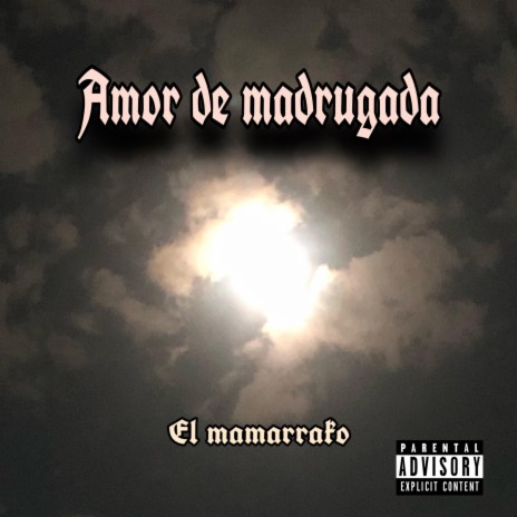 Amor de madrugada | Boomplay Music