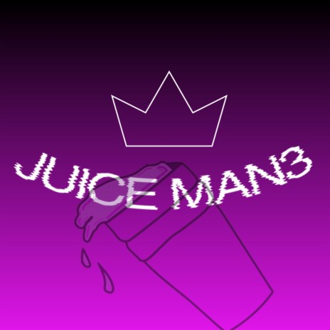 JUICE MAN3 | Boomplay Music