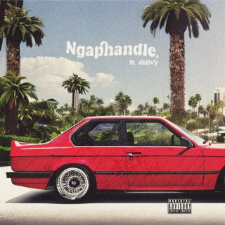 Ngaphandle ft. Phanas & Oblivy lyrics | Boomplay Music