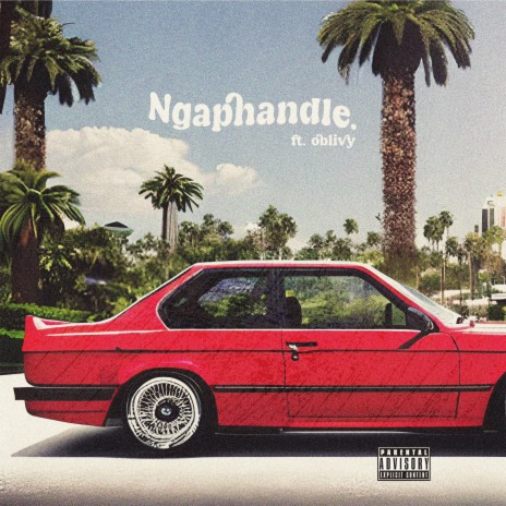 Ngaphandle ft. Phanas & Oblivy | Boomplay Music