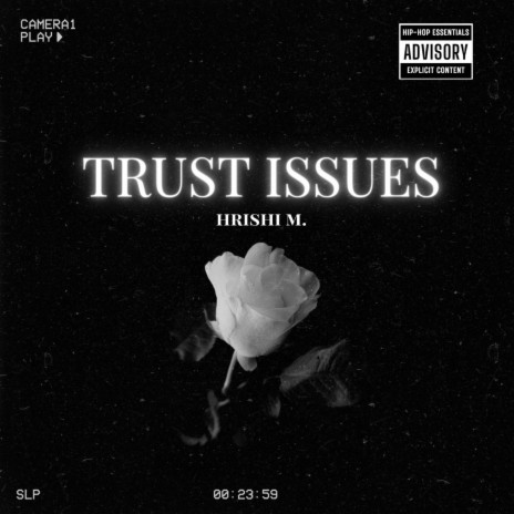 Trust Issues | Boomplay Music