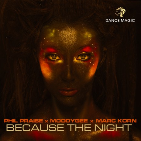 Because the Night (Radio Edit) ft. Moodygee & Marc Korn | Boomplay Music