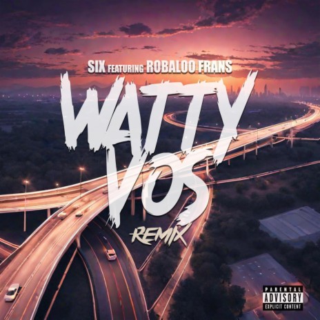 Watty Vos ft. SixAua & Robaloo Frans | Boomplay Music