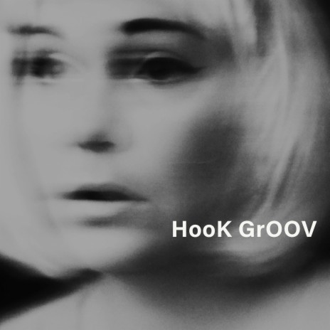 Hook Groov | Boomplay Music