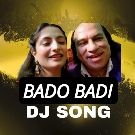 Bado Badi (DJ SONG) | Boomplay Music