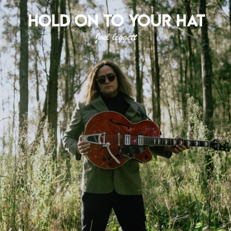 Hold On To Your Hat | Boomplay Music