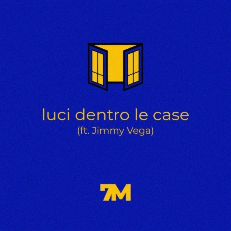 luci dentro le case ft. Jimmy Vega | Boomplay Music