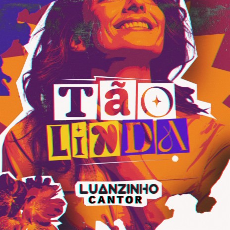 Tão Linda | Boomplay Music