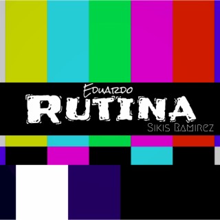 Rutina (Eduardo)